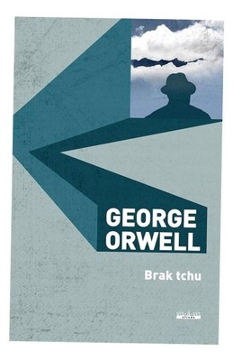 BRAK TCHU, GEORGE OWELL