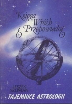 Księga wróżb i przepowiedni Tajemnice