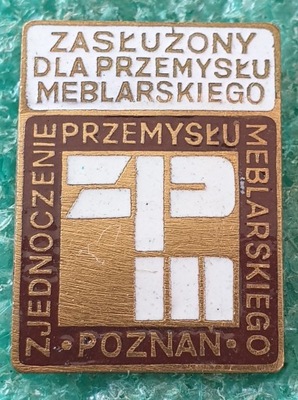 ODZNAKA ZASŁUŻONY DLA PRZEMYSŁ MEBLARSKIEGO POZNAŃ