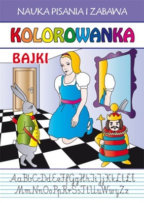 Kolorowanka Bajki z nauką pisania