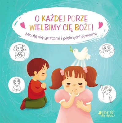 O każdej porze wielbimy Cię, Boże! - Karine-Marie