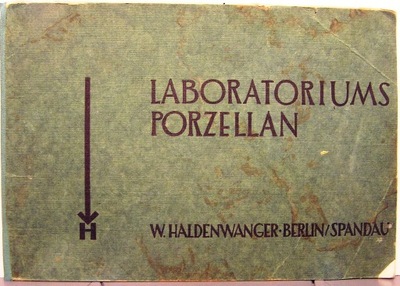 Laboratoriums porzellan [W. Haldenwanger 1934]