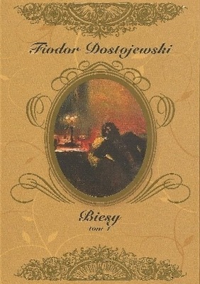 Fiodor Dostojewski - Biesy tom 1