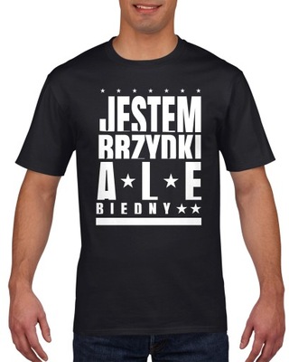 Koszulka meska JESTEM BRZYDKI ALE BIEDNY XL