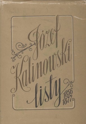 Kalinowski LISTY tom I część I 1856-1872