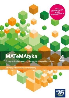 Matematyka 4 podręcznik zakres podstawowy i rozszerzony Nowa Era