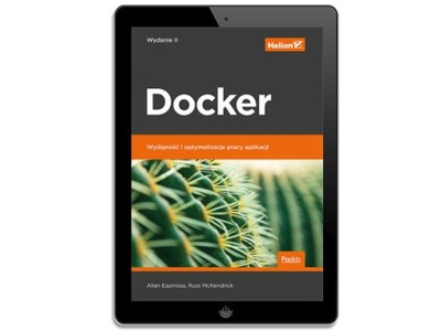 Docker. Wydajność i optymalizacja pracy aplikacji