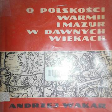 P Polskości Warmii i Mazut w - Wakar