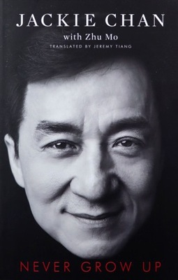 NEVER GROW UP - Jackie Chan (KSIĄŻKA)