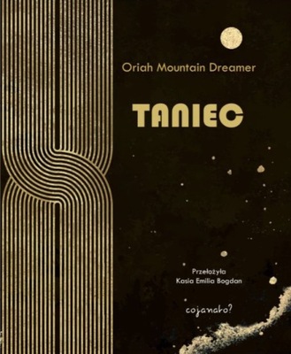 TANIEC - ORIAH MOUNTAIN DREAMER