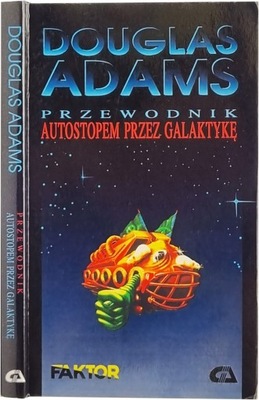 Douglas Adams - Przewodnik Autostopem przez galaktykę