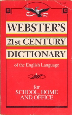 WEBSTER'S 21ST CENTURY DICTIONARY