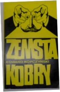 Zemsta Kobry - E.Kopczyński