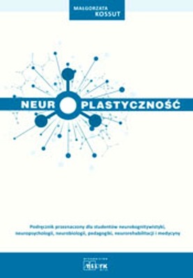 NEUROPLASTYCZNOŚĆ