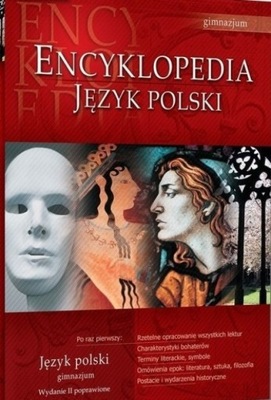 Encyklopedia szkolna Język polski Gimnazjum