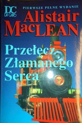 Przełęcz Złamanego Serca - Alistair MacLean