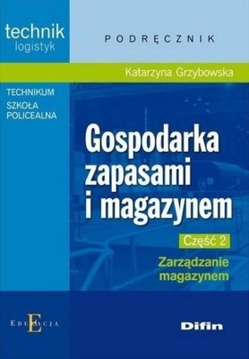 GOSPODARKA ZAPASAMI I MAGAZYNEM CZ. 2