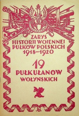 Zarys historii wojennej Pułków Polskich 1918