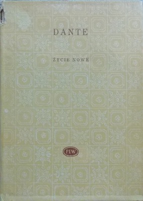 Dante Alighieri ŻYCIE NOWE