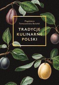Tradycje kulinarne Polski - Magdalena
