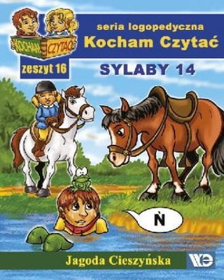 Kocham czytać. Seria logopedyczna. Zeszyt 16. Sylaby 14..OPIS