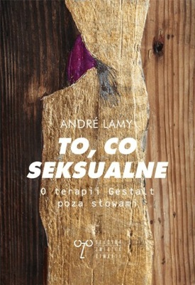 To, co seksualne Andre Lamy