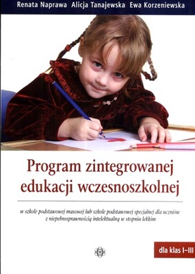 PROGRAM ZINTEGROWANEJ EDUKACJI WCZESNOSZKOLNEJ