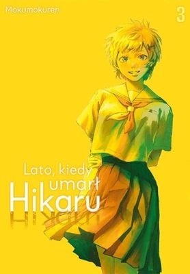 Lato, kiedy umarł Hikaru - 3