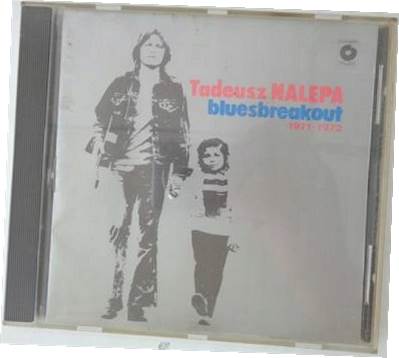 Bluesbreakout 1971-1972 - Tadeusz Nalepa