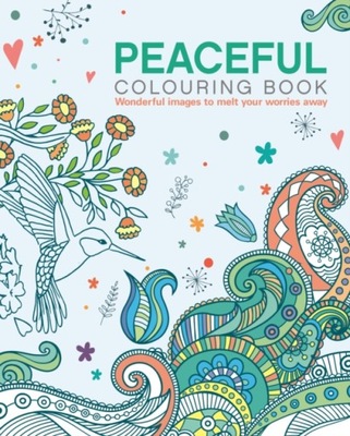 The Peaceful Colouring Book: Wonderful Images to