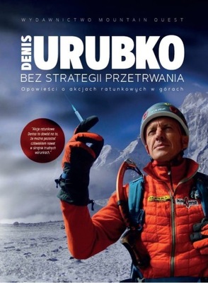 BEZ STRATEGII PRZETRWANIA DENIS URUBKO NOWA