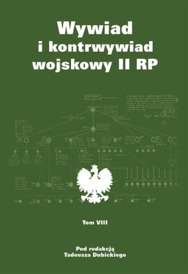 Wywiad i kontrwywiad wojskowy II RP. Tom 8