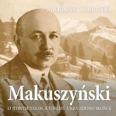 Makuszyński. O jednym takim, któremu