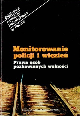 Monitorowanie policji i więzień