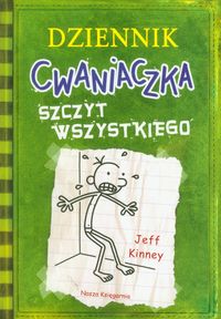 Dziennik cwaniaczka 3. Szczyt wszystkiego