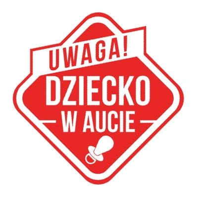 Naklejka na auto UWAGA DZIECKO W AUCIE