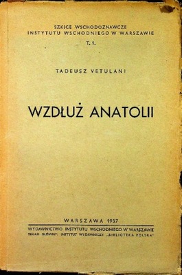 Wzdłuż Anatolii 1937 r.