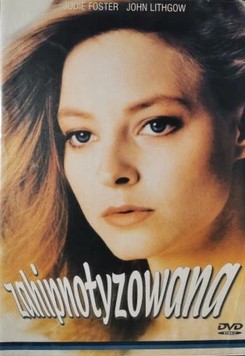 DVD ZAHIPNOTYZOWANA [Szok] (1985) Jodie Foster