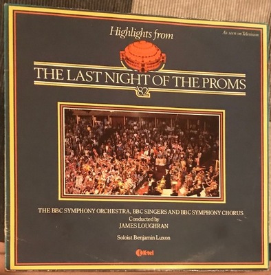 Highlights From The Last Night Of The Proms '82 (LP#7099)