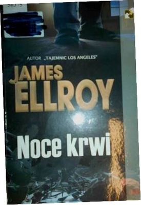 Noce krwi - James Ellroy