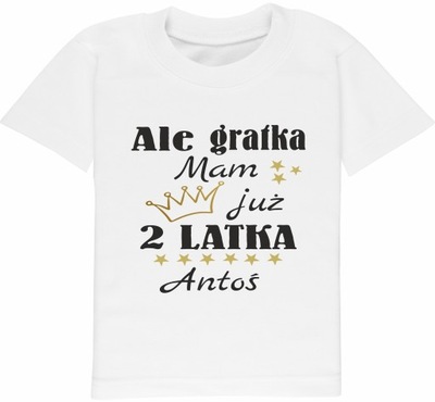 Koszulka Ale gratka mam już dwa latka + IMIĘ- 2 ur