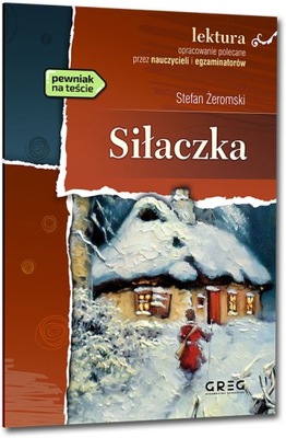 Siłaczka Stefan Żeromski GREG