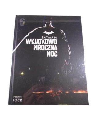 BATMAN WYJĄTKOWO MROCZNA NOC