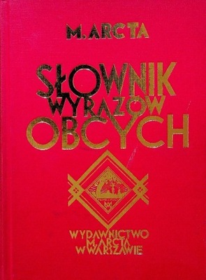 Słownik wyrazów obcych Reprint z 1929 r.