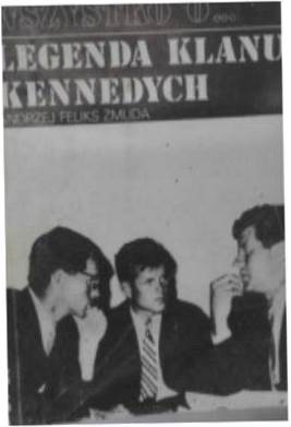 Legenda klanu Kennedych - A F. Żmuda