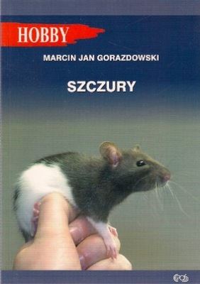 Szczury Marcin Jan Gorazdowski Hobby