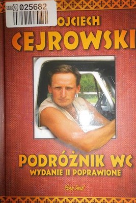 Podróżnik WC - Wojciech Cejrowski