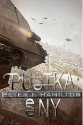 Peter F. Hamilton - Pustka Sny Tom 1