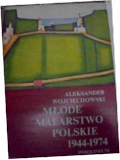 Młode Malarstwo Polskie 1944-1974 -