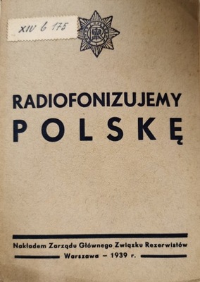 Radiofonizujemy Polskę 1939